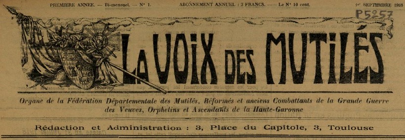 Photo (Bibliothèque de Toulouse) de : La Voix des mutilés. Toulouse, 1918-1929. ISSN 1279-3205.