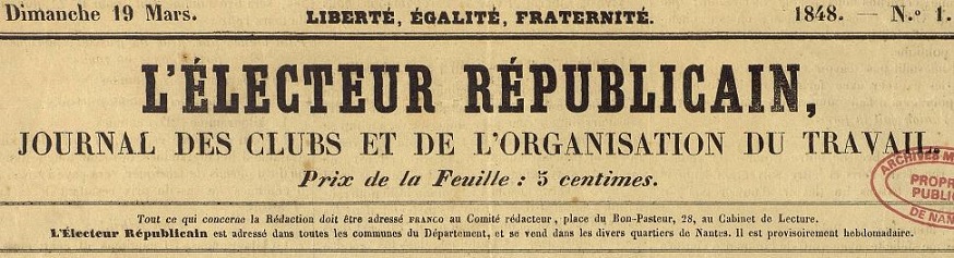 Photo (Nantes. Archives municipales) de : L'Électeur républicain. Nantes, 1848. ISSN 2127-1968.