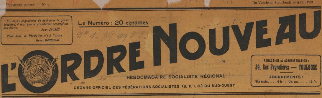 Photo (BnF / Gallica) de : L'Ordre nouveau. Toulouse, 1921. ISSN 2133-3602.