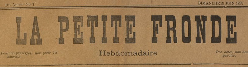 Photo (Montpellier. Bibliothèques municipales) de : La Petite fronde. Montpellier, 1887. ISSN 2134-5597.