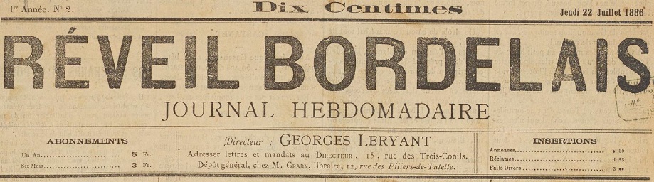 Photo (BnF / Gallica) de : Réveil bordelais. Bordeaux, 1886. ISSN 2136-6853.