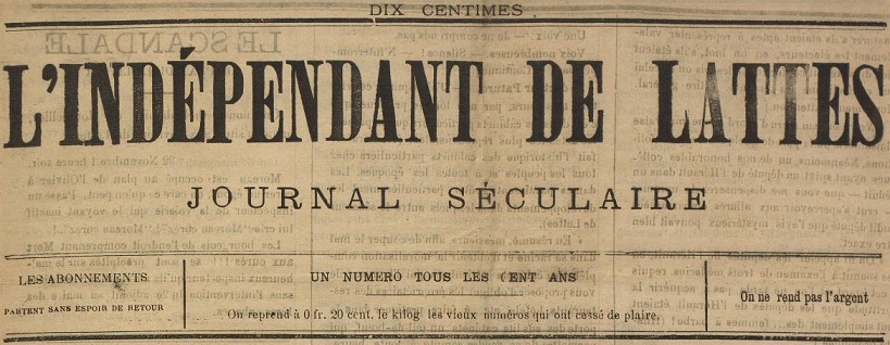 Photo (Montpellier. Bibliothèques municipales) de : L'Indépendant de Lattes. Montpellier, [1886 ?]. ISSN 2649-0935.