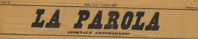 Photo (BnF / Gallica) de : La Parola. Nizza, [1908 ?-1911 ?]. ISSN 2133-5745.