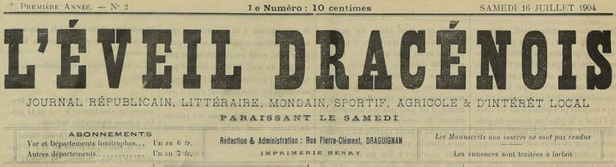 Photo (Var. Archives départementales) de : L'Éveil dracénois. Draguignan, 1904-1914. ISSN 2127-6315.