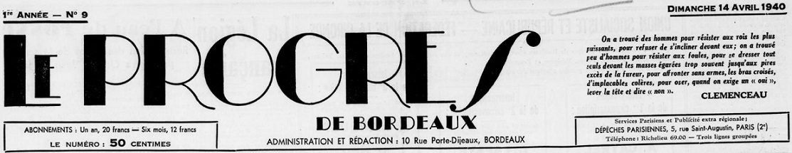 Photo (BnF / Gallica) de : Le Progrès de Bordeaux. Bordeaux, 1939-1944. ISSN 2135-3506.