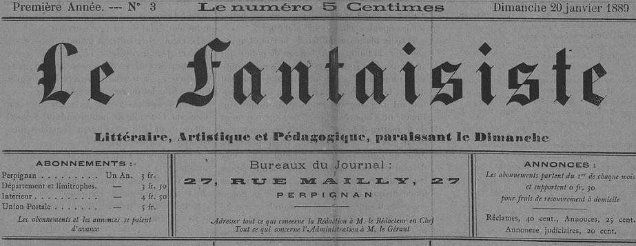 Photo (Occitanie) de : Le Fantaisiste. Perpignan, 1889-[1891 ?]. ISSN 2127-8075.