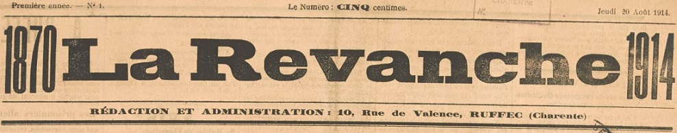Photo (BnF / Gallica) de : La Revanche. Ruffec, 1914. ISSN 2107-8319.