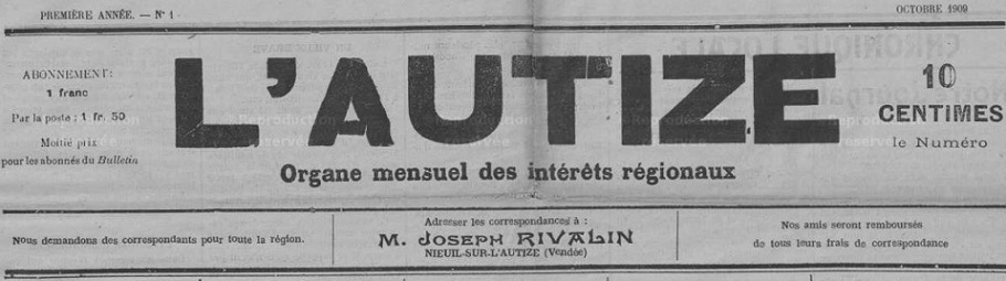 Photo (Vendée. Archives départementales) de : L'Autize. Nieuil-sur-l'Autize, 1909-[1910 ?]. ISSN 2681-6342.
