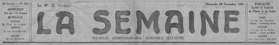 Photo (Vendée. Archives départementales) de : La Semaine. Éd. de Vendée. Nantes, [1913 ?-1940 ?]. ISSN 2681-6679.