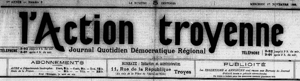 Photo (Aube. Archives départementales) de : L'Action troyenne. Troyes, 1909-1912. ISSN 2261-3129.