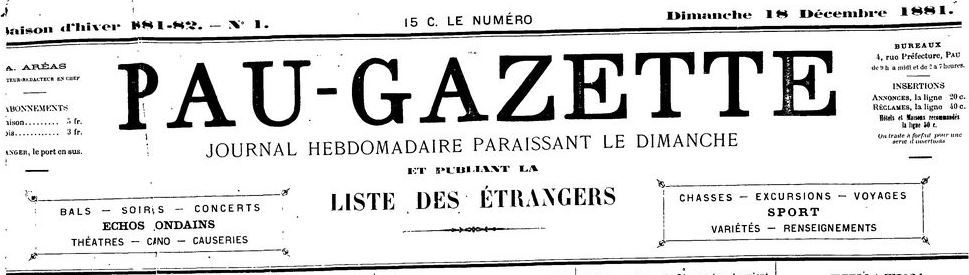Photo (BnF / Gallica) de : Pau-gazette. Pau, 1881-1889. ISSN 2017-8913.