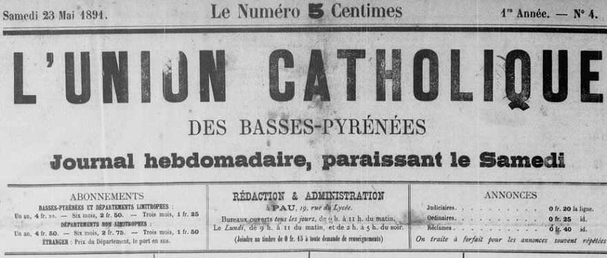 Photo (BnF / Gallica) de : L'Union catholique des Basses-Pyrénées. Pau, 1891-1898. ISSN 2018-6223.