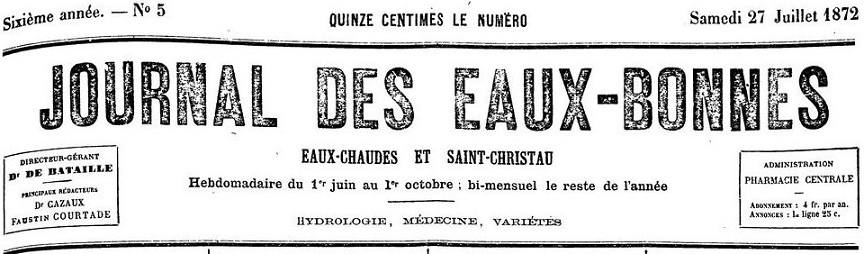 Photo (BnF / Gallica) de : Journal des Eaux-Bonnes, Eaux-Chaudes, St-Christau. Eaux-Bonnes, 1867-1891. ISSN 2017-3466.