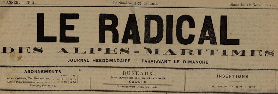 Photo (Cannes (Alpes-Maritimes). Archives municipales) de : Le Radical des Alpes-Maritimes. Cannes, 1893-[1894 ?]. ISSN 2135-8451.