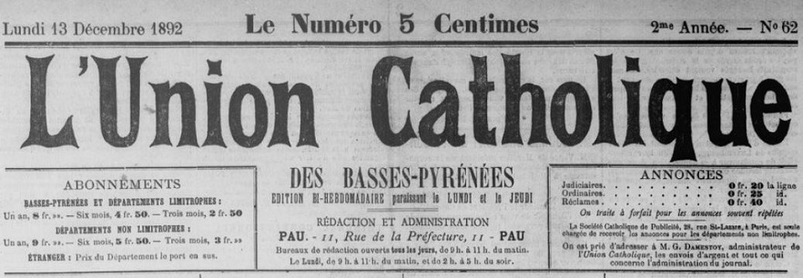 Photo (BnF / Gallica) de : L'Union catholique des Basses-Pyrénées. Éd. bi-hebdomadaire. Pau, 1892-1896. ISSN 2139-2846.