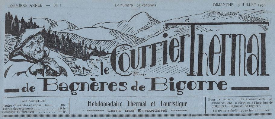 Photo (Occitanie) de : Le Courrier thermal de Bagnères-de-Bigorre. À partir du 30 juil. 1939 porte : 
