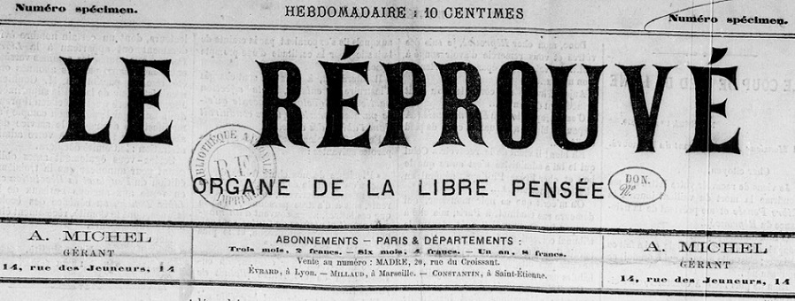 Photo (BnF / Gallica) de : Le Réprouvé. Paris, 1870-1872. ISSN 1149-9567.