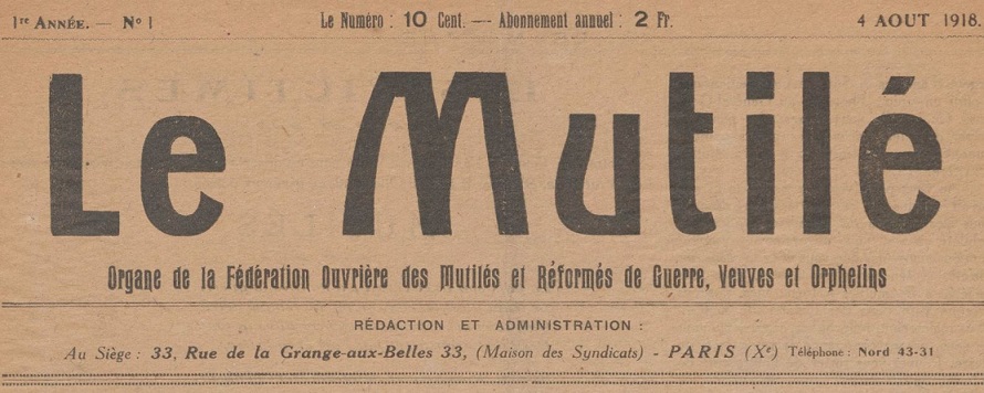 Photo (BnF / Gallica) de : Le Mutilé. Paris : Fédération ouvrière des mutilés de la guerre, 1918-1946. ISSN 1282-7444.