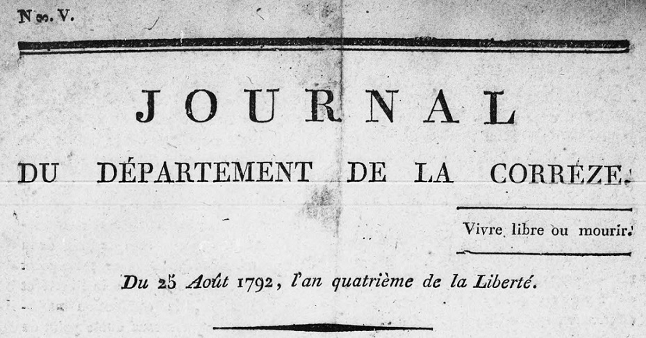 Photo (BnF / Gallica) de : Journal du département de la Corrèze. Tulle, [1792 ?]. ISSN 2130-8578.