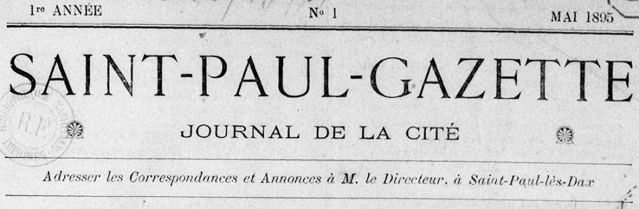 Photo (BnF / Gallica) de : Saint-Paul-gazette. Saint-Paul-lès-Dax, 1895-[1897 ?]. ISSN 2137-7065.