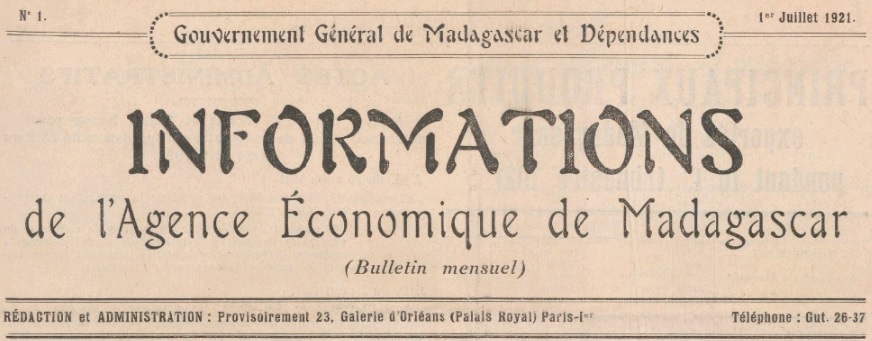 Photo (BnF / Gallica) de : Informations de l'Agence économique de Madagascar. Paris, 1921-1926. ISSN 2677-9935.