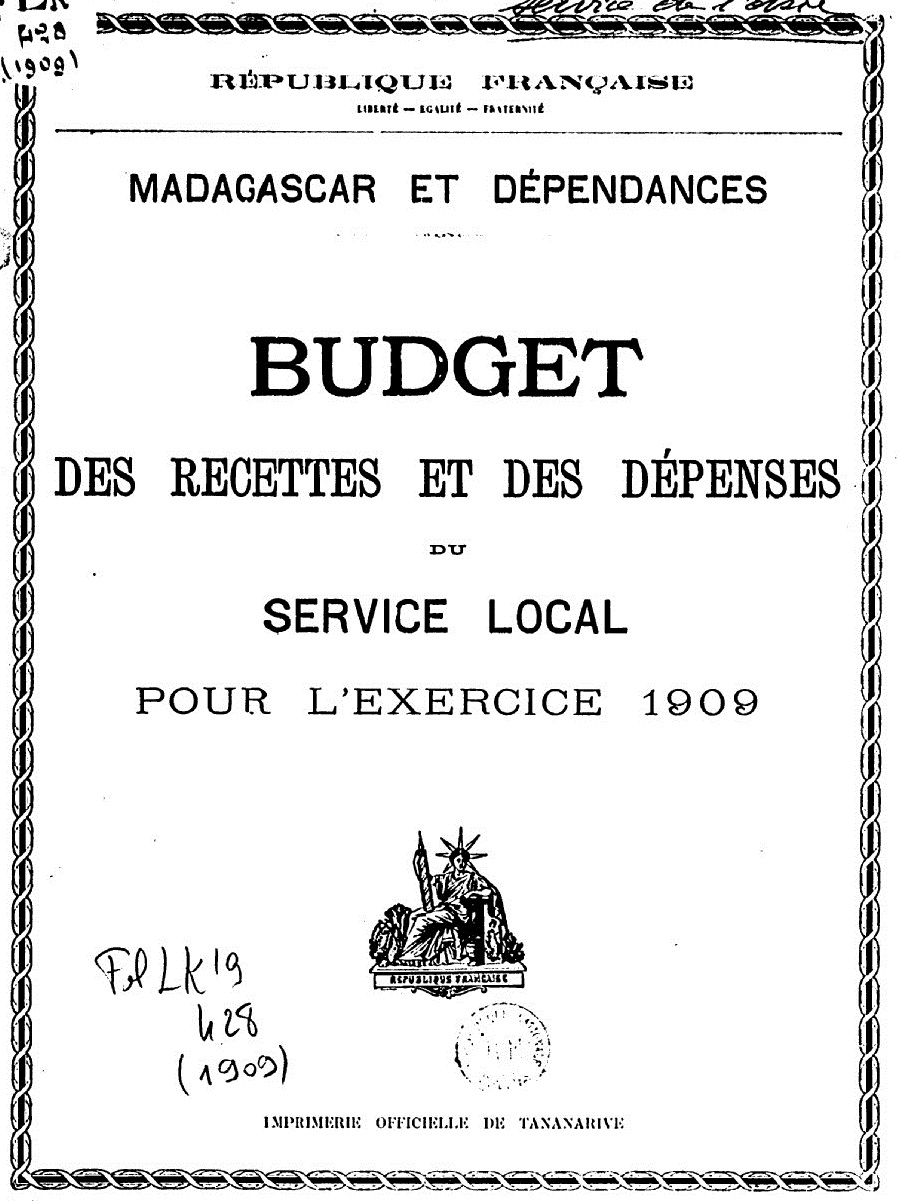 Photo (BnF / Gallica) de : Budget des recettes et des dépenses du Service local .... Tananarive : Gouvernement général de Madagascar et dépendances, [1900?]-[1957?]. ISSN 2741-1605.