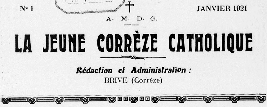 Photo (BnF / Gallica) de : La Jeune Corrèze catholique. Brive, 1921-[1936 ?]. ISSN 2130-0569.