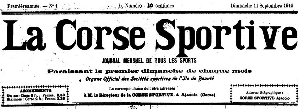 Photo (Archives de la Collectivité de Corse – Pumonti) de : La Corse sportive. Ajaccio, 1910. ISSN 2124-5312.