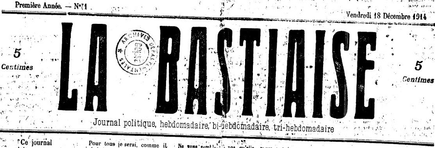 Photo (Archives de la Collectivité de Corse – Pumonti) de : La Bastiaise. Bastia, 1914-[1914 ?]. ISSN 1964-0420.