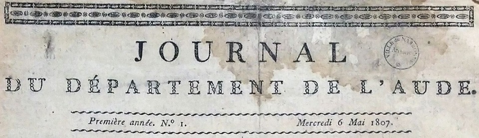 Photo (Narbonne (Aude). Archives municipales) de : Journal du département de l'Aude. A Carcassonne : de l'Imprimerie de Pierre Polère, [1807]. ISSN 2743-7000.