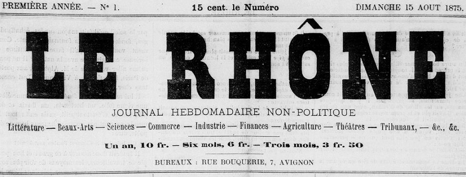 Photo (BnF / Gallica) de : Le Rhône. Avignon, 1875-[1876 ?]. ISSN 2137-5216.