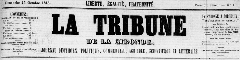 Photo (BnF / Gallica) de : La Tribune de la Gironde. Bordeaux, 1848-1851. ISSN 2139-0657.