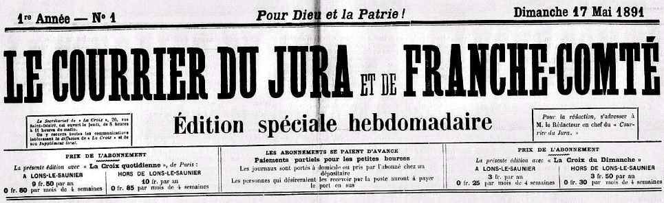 Photo (Jura. Archives départementales) de : Le Courrier du Jura et de Franche-Comté. Édition spéciale hebdomadaire. Lons-le-Saunier, 1891. ISSN 2124-877X.