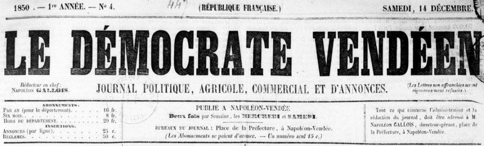 Photo (BnF / Gallica) de : Le Démocrate vendéen. Napoléon-Vendée, 1850-1851. ISSN 2016-8446.