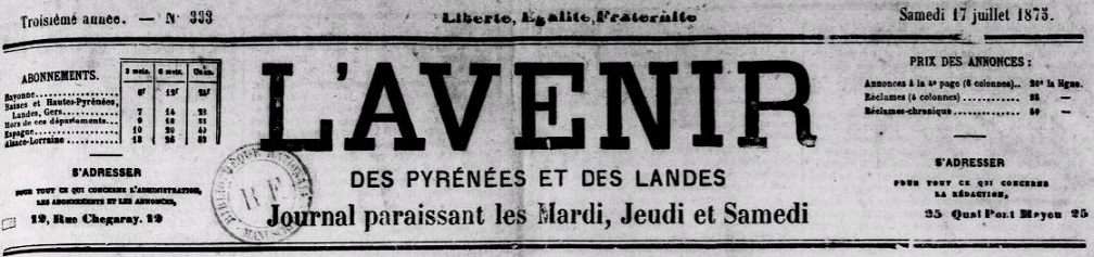 Photo (BnF / Gallica) de : L'Avenir des Pyrénées et des Landes. Bayonne, 1873-1881. ISSN 2016-095X.