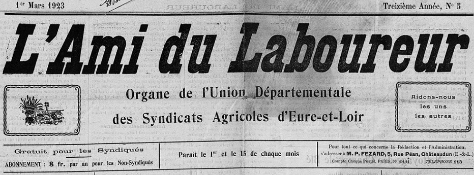 Photo (Arch. dép. d'Eure-et-Loir, Per 60) de : L'Ami du laboureur. Châteaudun, 1911-[1988 ?]. ISSN 2120-6635.