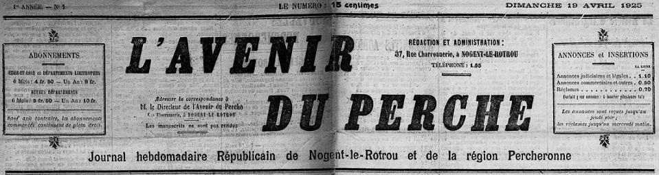 Photo (Arch. dép. d'Eure-et-Loir, Per 75) de : L'Avenir du Perche. Nogent-le-Rotrou, 1925-[1932 ?]. ISSN 2121-6177.