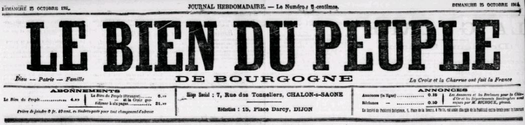 Photo (BnF / Gallica) de : Le Bien du peuple de Bourgogne. Chalon-sur-Saône, Dijon, 1914-1940. ISSN 2121-9648.