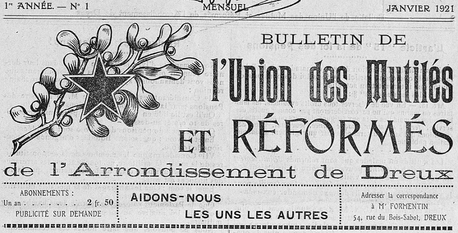 Photo (Arch. dép. d'Eure-et-Loir, Per 66) de : Bulletin de l'Union des mutilés et réformés de l'arrondissement de Dreux. Dreux, 1921-[1922 ?]. ISSN 2122-5354.