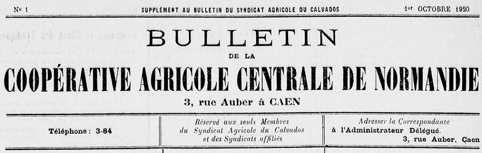Photo (Calvados. Archives départementales) de : Bulletin de la Coopérative agricole centrale de Normandie. Caen, 1920-1925. ISSN 2111-7977.