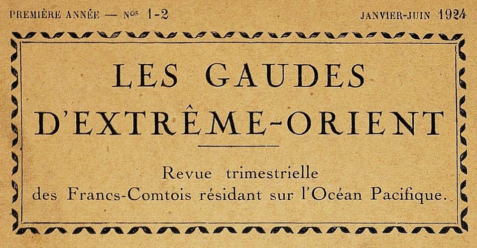 Photo (Bibliothèque municipale (Besançon)) de : Les Gaudes d'Extrême-Orient. Hanoï, 1924-[1924 ?]. ISSN 1859-1736.