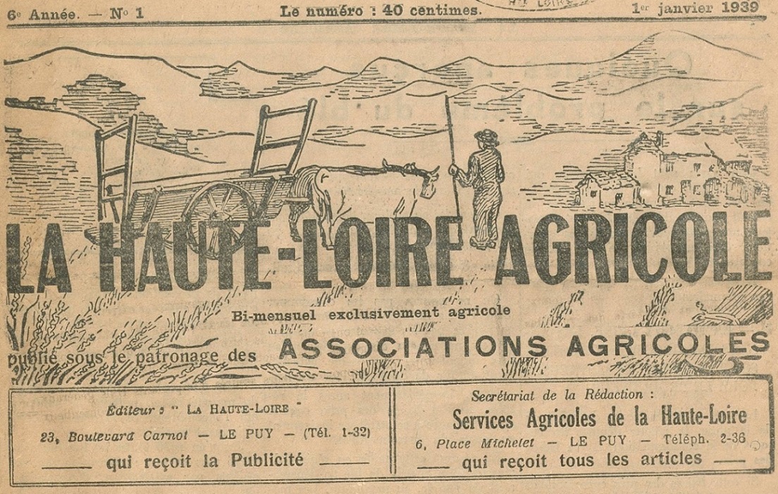 Photo (Haute-Loire. Archives départementales) de : La Haute-Loire agricole. Le Puy, 1934-1939. ISSN 2129-1241.