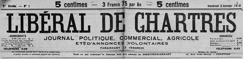 Photo (Arch. dép. d'Eure-et-Loir, Per 64) de : Libéral de Chartres. Chartres, 1917-[1919 ?]. ISSN 2131-2621.