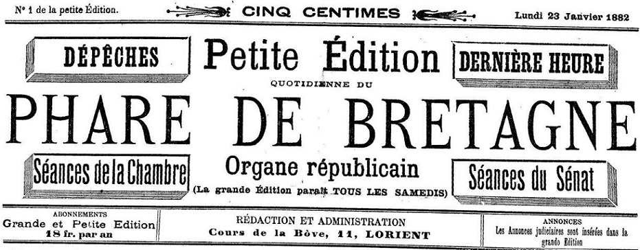 Photo (Morbihan. Archives départementales) de : Petite édition quotidienne du Phare de Bretagne. Lorient, 1882. ISSN 2134-888X.