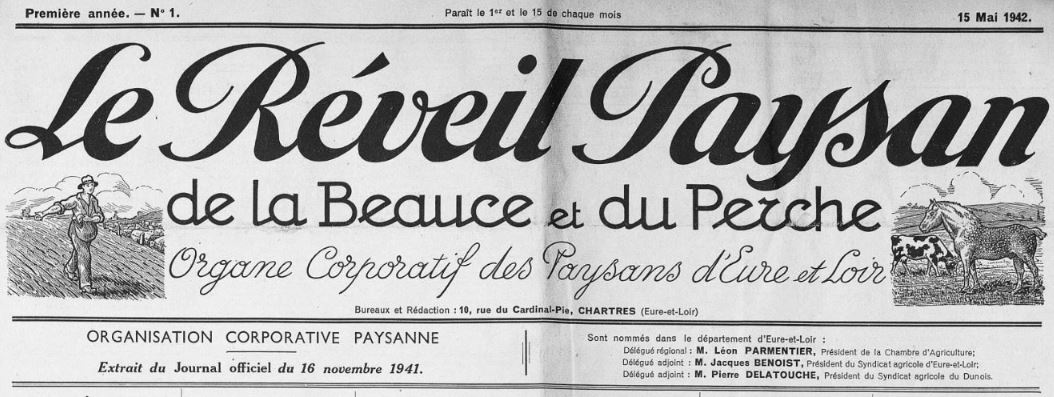 Photo (Arch. dép. d'Eure-et-Loir, Per 86) de : Le Réveil paysan de la Beauce et du Perche. Chartres, 1942-1944. ISSN 2137-0923.