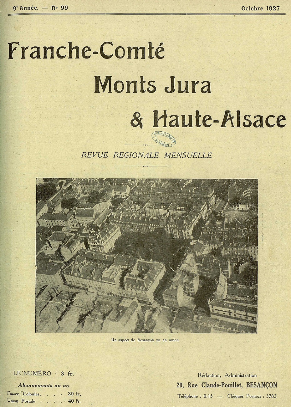 Photo (Bibliothèque municipale (Besançon)) de : Franche-Comté, Monts Jura & Haute-Alsace. Besançon, 1927-1932. ISSN 2017-0629.