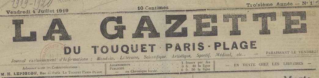 Photo (BnF / Gallica) de : La Gazette du Touquet-Paris-Plage. Le Touquet-Paris-Plage, 1913-1920. ISSN 2128-7678.