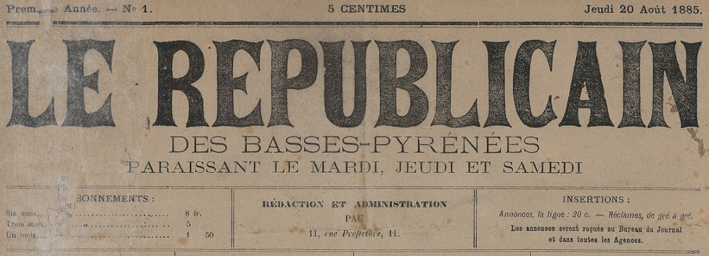 Photo (BnF / Gallica) de : Le Républicain des Basses-Pyrénées. Pau, 1885. ISSN 1245-5989.