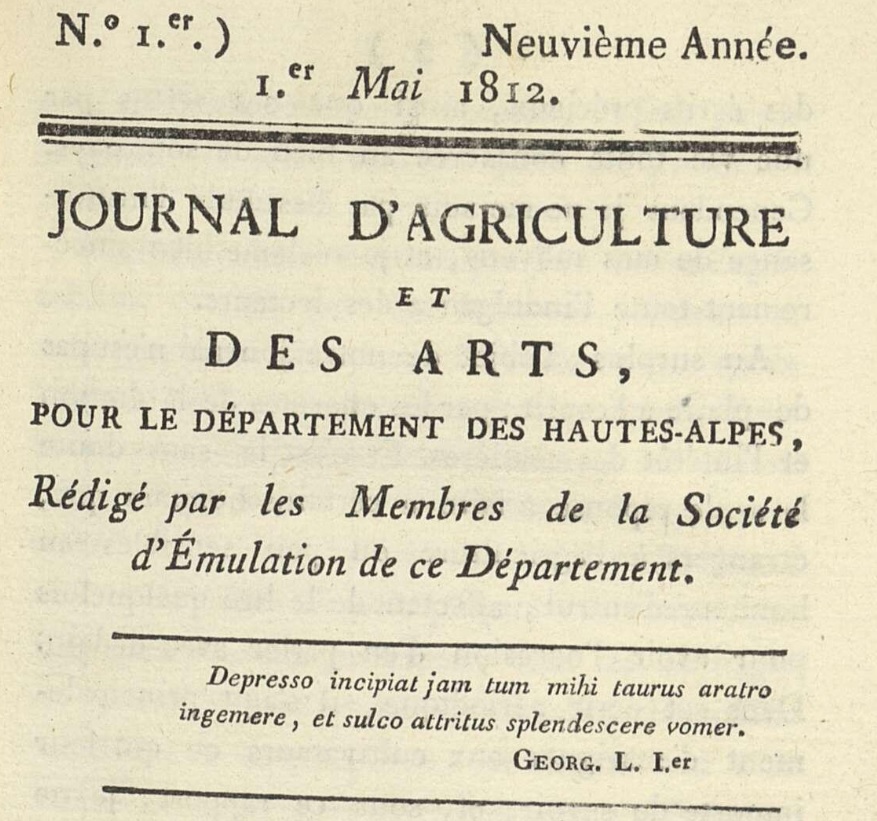 Photo (Hautes-Alpes. Archives départementales) de : Journal d'agriculture et des arts pour le département des Hautes-Alpes. Gap : J. Allier, 1804-1814. ISSN 2019-0956.