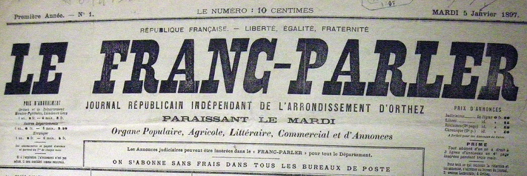 Photo (BnF / Gallica) de : Le Franc-parler. Orthez, 1897-1937. ISSN 1956-9904.